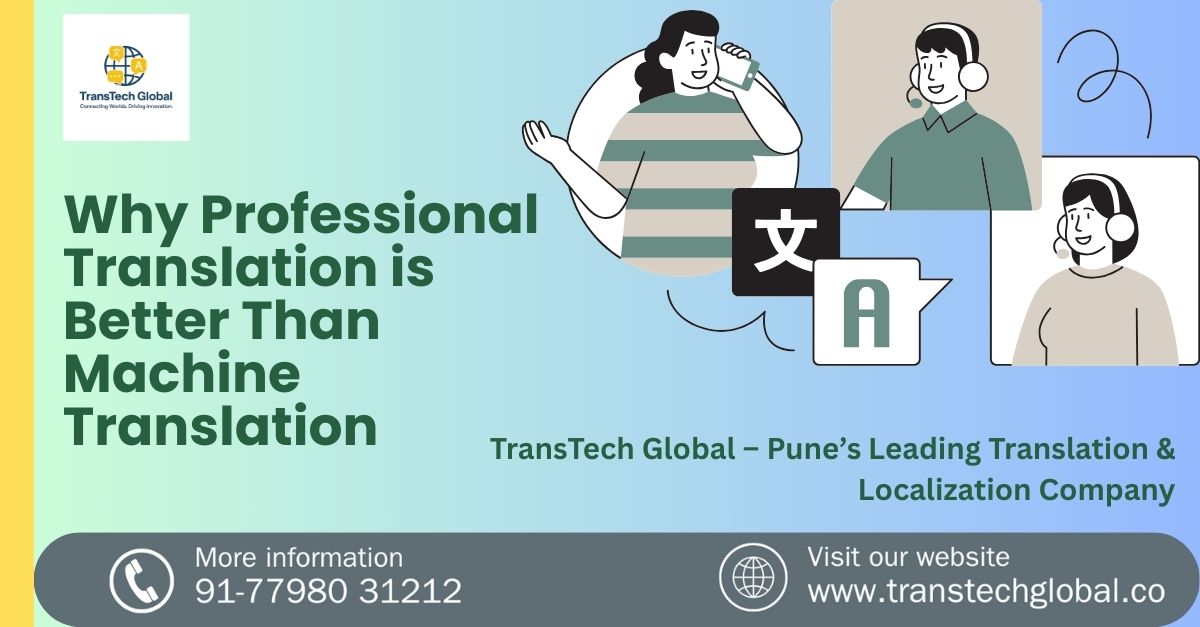 Why Professional Translation is Better Than Machine Translation